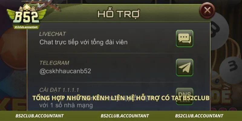 Tổng hợp những kênh liên hệ hỗ trợ có tại B52club